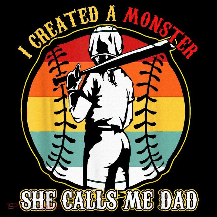 I Created A Monster She Call Me Dad Softball Baseball Lover Flatbill Hat