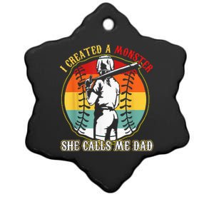 I Created A Monster She Call Me Dad Softball Baseball Lover Ceramic Star Ornament