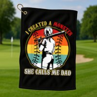 I Created A Monster She Call Me Dad Softball Baseball Lover Golf Towel