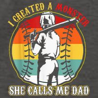 I Created A Monster She Call Me Dad Softball Baseball Lover Vector Backpack