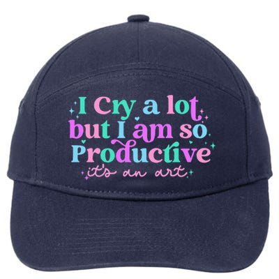 I Cry A Lot But I Am So Productive 7-Panel Snapback Hat