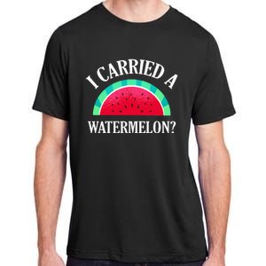 I Carried A Watermelon Funny Dancing Adult ChromaSoft Performance T-Shirt