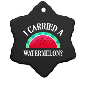 I Carried A Watermelon Funny Dancing Ceramic Star Ornament