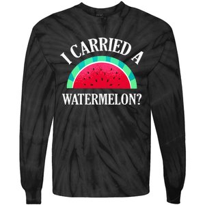 I Carried A Watermelon Funny Dancing Tie-Dye Long Sleeve Shirt