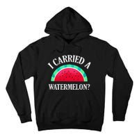 I Carried A Watermelon Funny Dancing Tall Hoodie