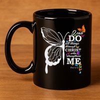 I Can All Through Christ Butterfly Art Religious 11oz C Handle Ceramic Mug