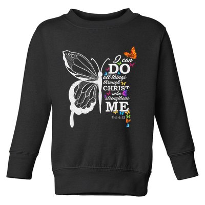 I Can All Through Christ Butterfly Art Religious Toddler Sweatshirt