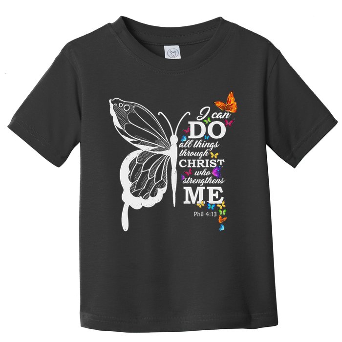 I Can All Through Christ Butterfly Art Religious Toddler T-Shirt