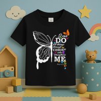 I Can All Through Christ Butterfly Art Religious Toddler T-Shirt