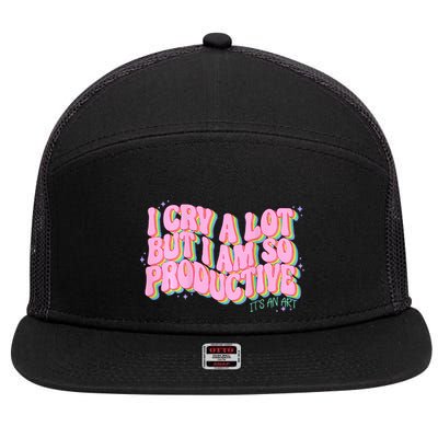 I Cry A Lot But I Am So Productive Funny Trending Meme 7 Panel Mesh Trucker Snapback Hat