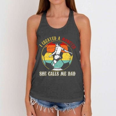 I Created A Monster She Call Me Dad Soccer Dad Women's Knotted Racerback Tank