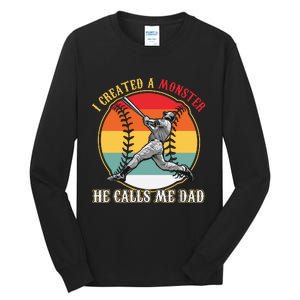 I Created A Monster He Call Me Dad Baseball Fathers Day Tall Long Sleeve T-Shirt