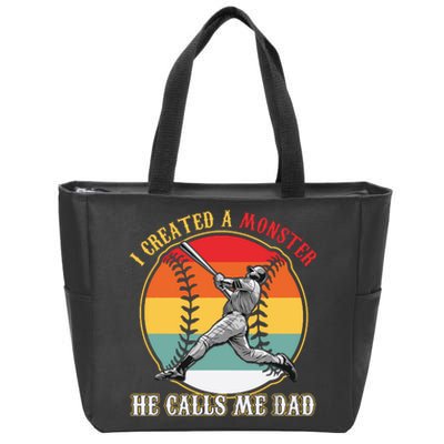 I Created A Monster He Call Me Dad Baseball Fathers Day Zip Tote Bag