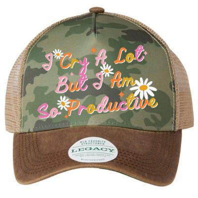 I Cry A Lot But I Am So Productive Legacy Tie Dye Trucker Hat