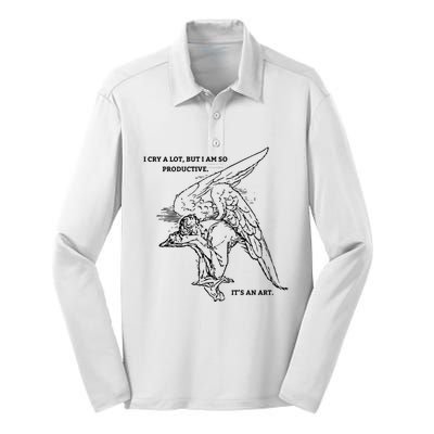 I Cry A Lot I Am So Productive Silk Touch Performance Long Sleeve Polo