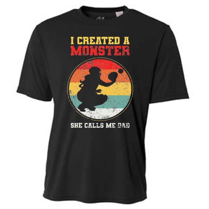 I Created A Monster Softball Dad Catcher She Calls Me Dad Cooling Performance Crew T-Shirt