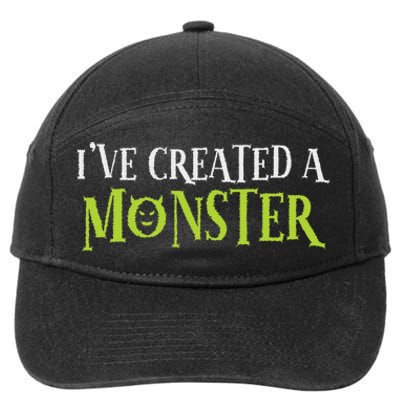 IVe Created A Monster Matching Mom And Set 7-Panel Snapback Hat