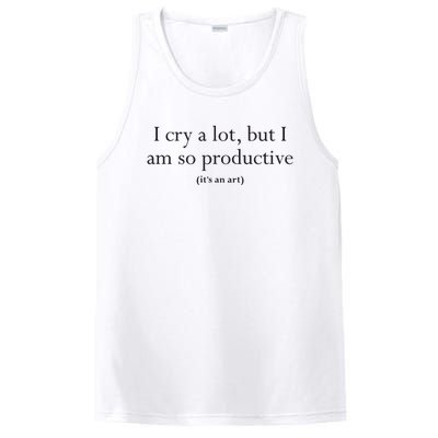 I Cry A Lot But I Am So Productive PosiCharge Competitor Tank