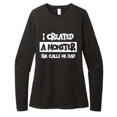 I Created A Monster She Calls Me Dad Father's Day Gift Womens CVC Long Sleeve Shirt