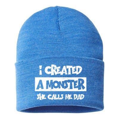 I Created A Monster She Calls Me Dad Father's Day Gift Sustainable Knit Beanie