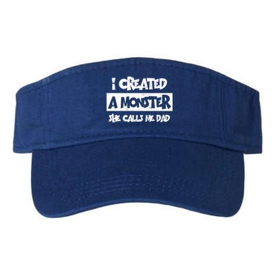 I Created A Monster She Calls Me Dad Father's Day Gift Valucap Bio-Washed Visor