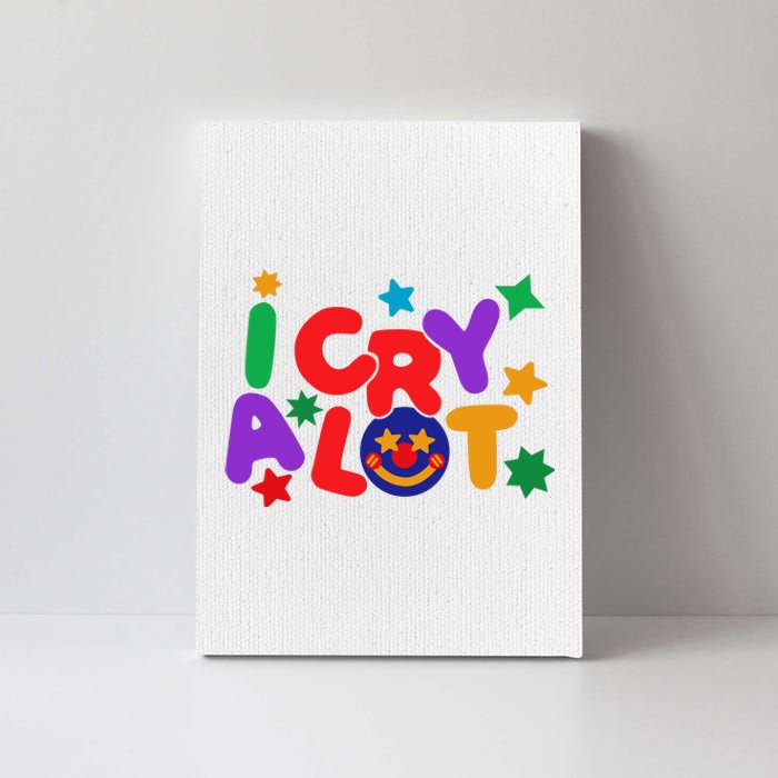 I Cry A Lot Funny Meme Canvas