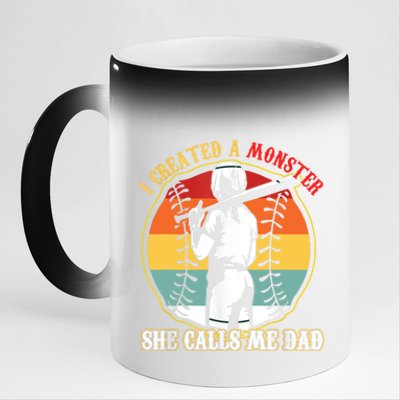 I Created A Monster She Call Me Dad Baseball Softball Dad 11oz Black Color Changing Mug