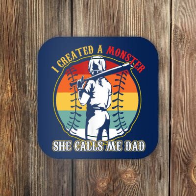 I Created A Monster She Call Me Dad Baseball Softball Dad Coaster