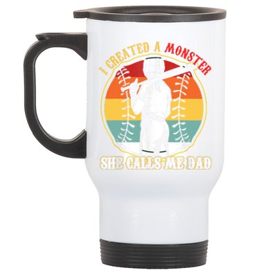 I Created A Monster She Call Me Dad Baseball Softball Dad Stainless Steel Travel Mug