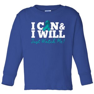 I Can And I Will Beat Ovarian Cancer Warrior Just Watch Me Gift Toddler Long Sleeve Shirt