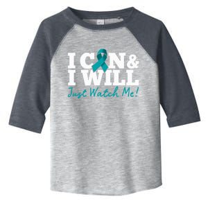 I Can And I Will Beat Ovarian Cancer Warrior Just Watch Me Gift Toddler Fine Jersey T-Shirt