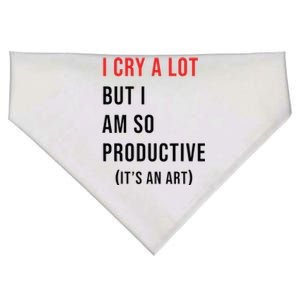 I Cry A Lot But I Am So Productive USA-Made Doggie Bandana