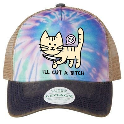 ILl Cut A Bitch Funny Cat Legacy Tie Dye Trucker Hat