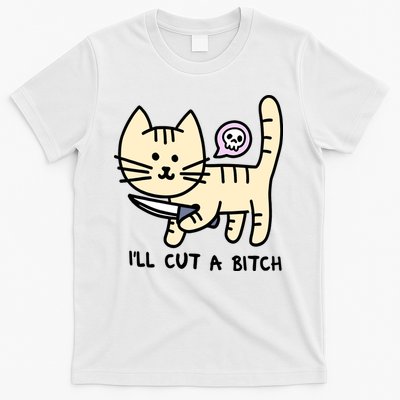 ILl Cut A Bitch Funny Cat T-Shirt
