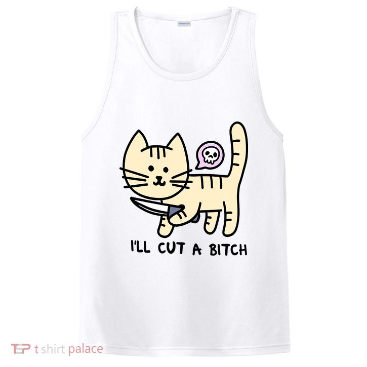 ILl Cut A Bitch Funny Cat PosiCharge Competitor Tank