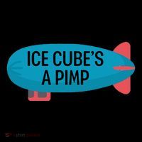 Ice CubeS A Pimp Womens T-Shirt