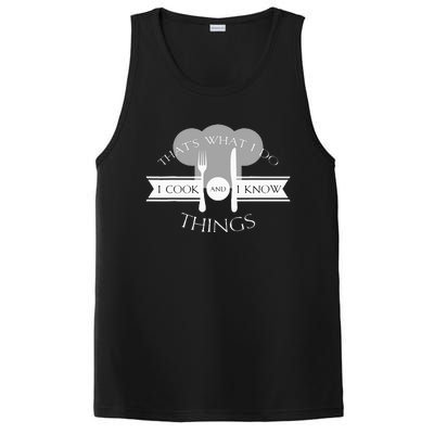 I Cook And I Know Things Funny Cute Hot Chef Gift PosiCharge Competitor Tank