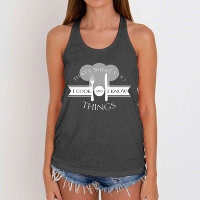 I Cook And I Know Things Funny Cute Hot Chef Gift Women's Knotted Racerback Tank