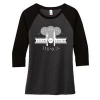 I Cook And I Know Things Funny Cute Hot Chef Gift Women's Tri-Blend 3/4-Sleeve Raglan Shirt