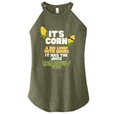 It's Corn A Big Lump With Knobs It Has The Juice Its Corn Women's Perfect Tri Rocker Tank