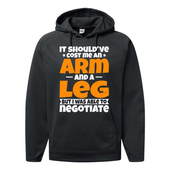 It Cost An Arm And A Leg Funny Amputation Leg Amputee Performance Fleece Hoodie