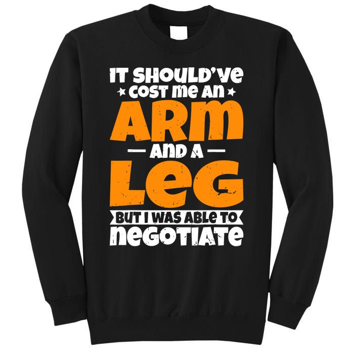 It Cost An Arm And A Leg Funny Amputation Leg Amputee Sweatshirt