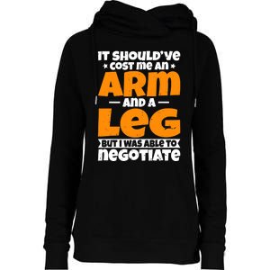 It Cost An Arm And A Leg Funny Amputation Leg Amputee Womens Funnel Neck Pullover Hood