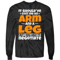 It Cost An Arm And A Leg Funny Amputation Leg Amputee Tie-Dye Long Sleeve Shirt