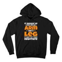 It Cost An Arm And A Leg Funny Amputation Leg Amputee Tall Hoodie