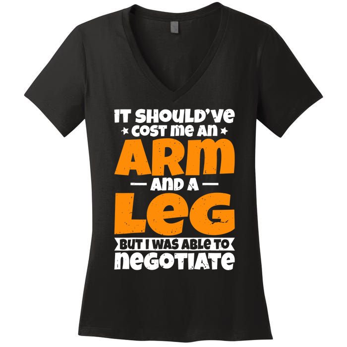 It Cost An Arm And A Leg Funny Amputation Leg Amputee Women's V-Neck T-Shirt