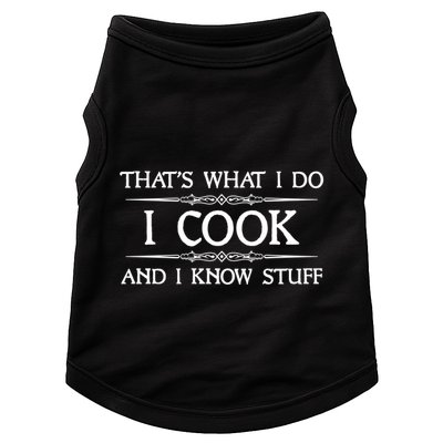 I Cook And I Know Stuff Funny Chef Gift Doggie Tank