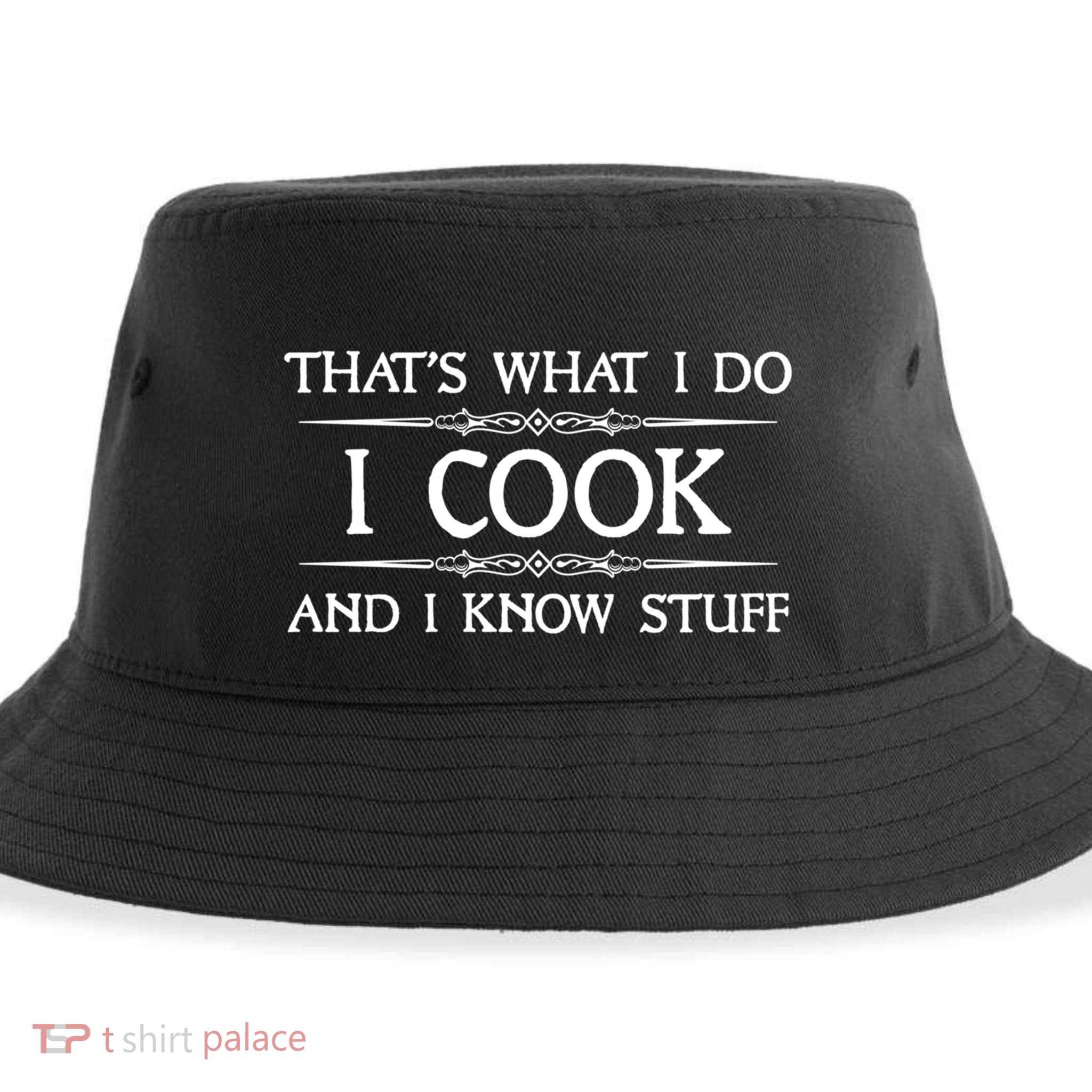 I Cook And I Know Stuff Funny Chef Gift Sustainable Bucket Hat