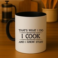 I Cook And I Know Stuff Funny Chef Gift Mug