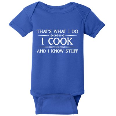 I Cook And I Know Stuff Funny Chef Gift Baby Bodysuit